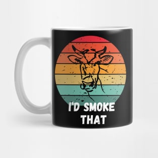 I'd Smoke That Mug